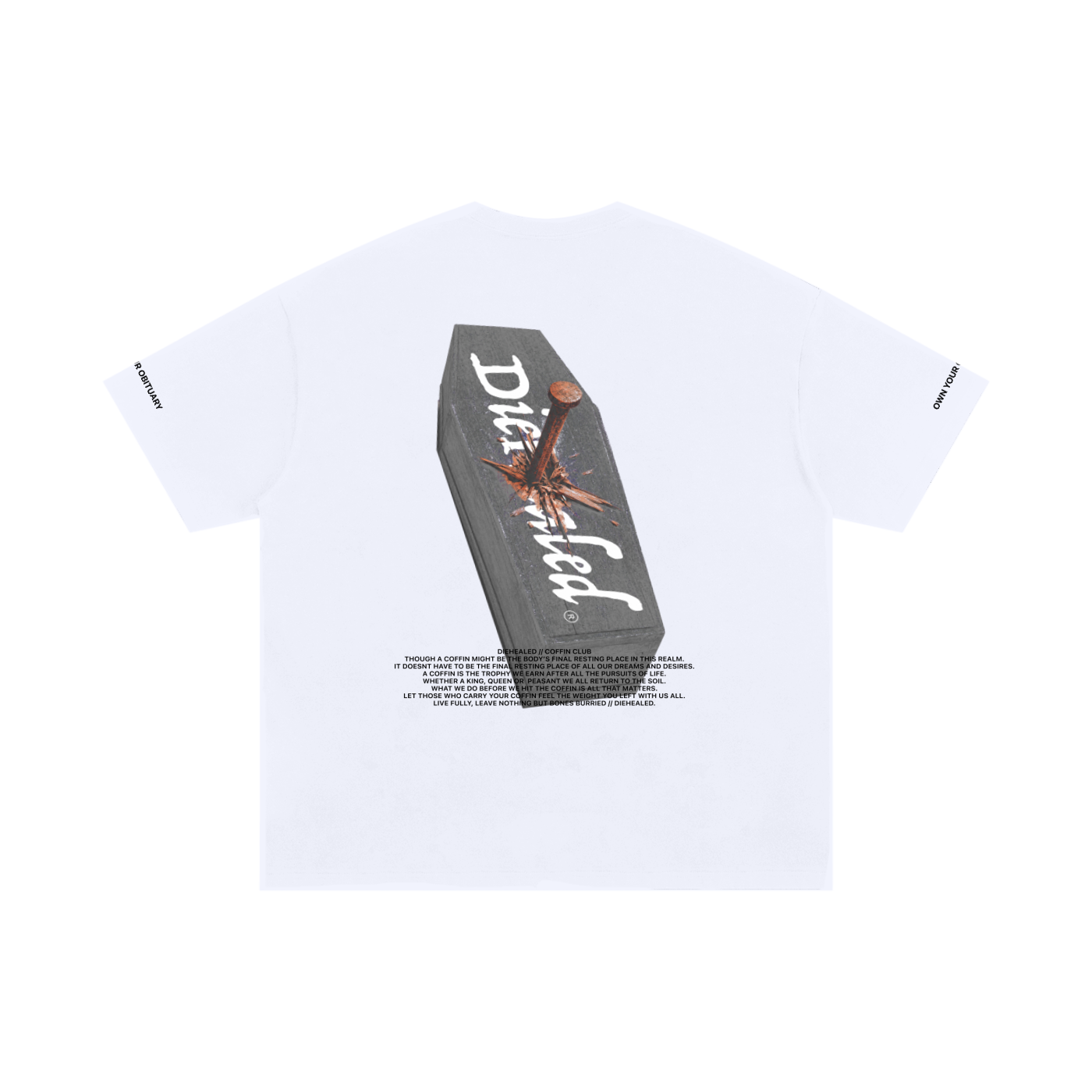 DieHealed Nail in The Coffin Branded Graphic Tee - White