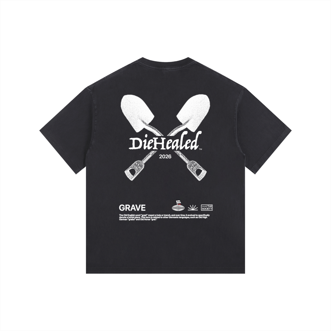 DieHealed Grave Tee