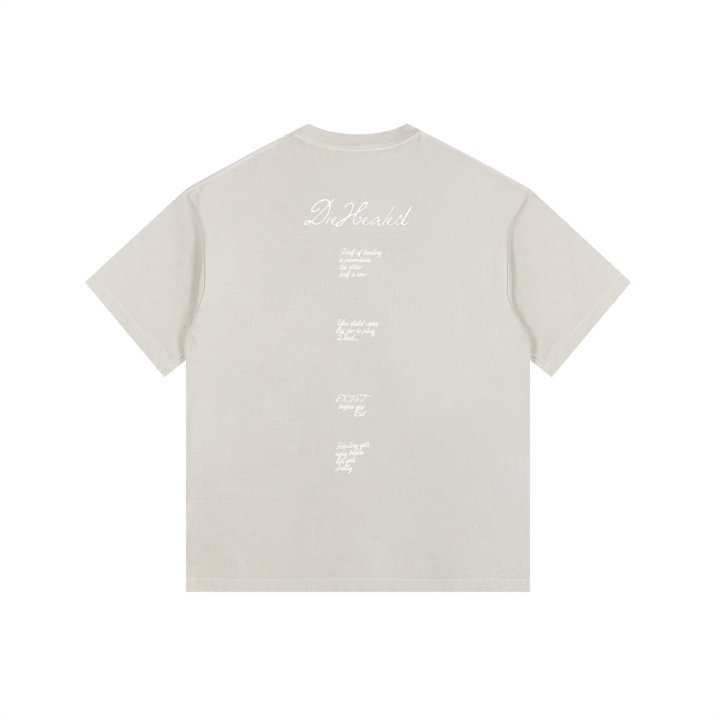 DieHealed Society Mantra's Tee