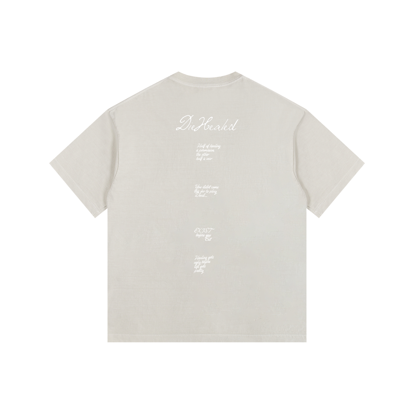 DieHealed Society Mantra's Tee