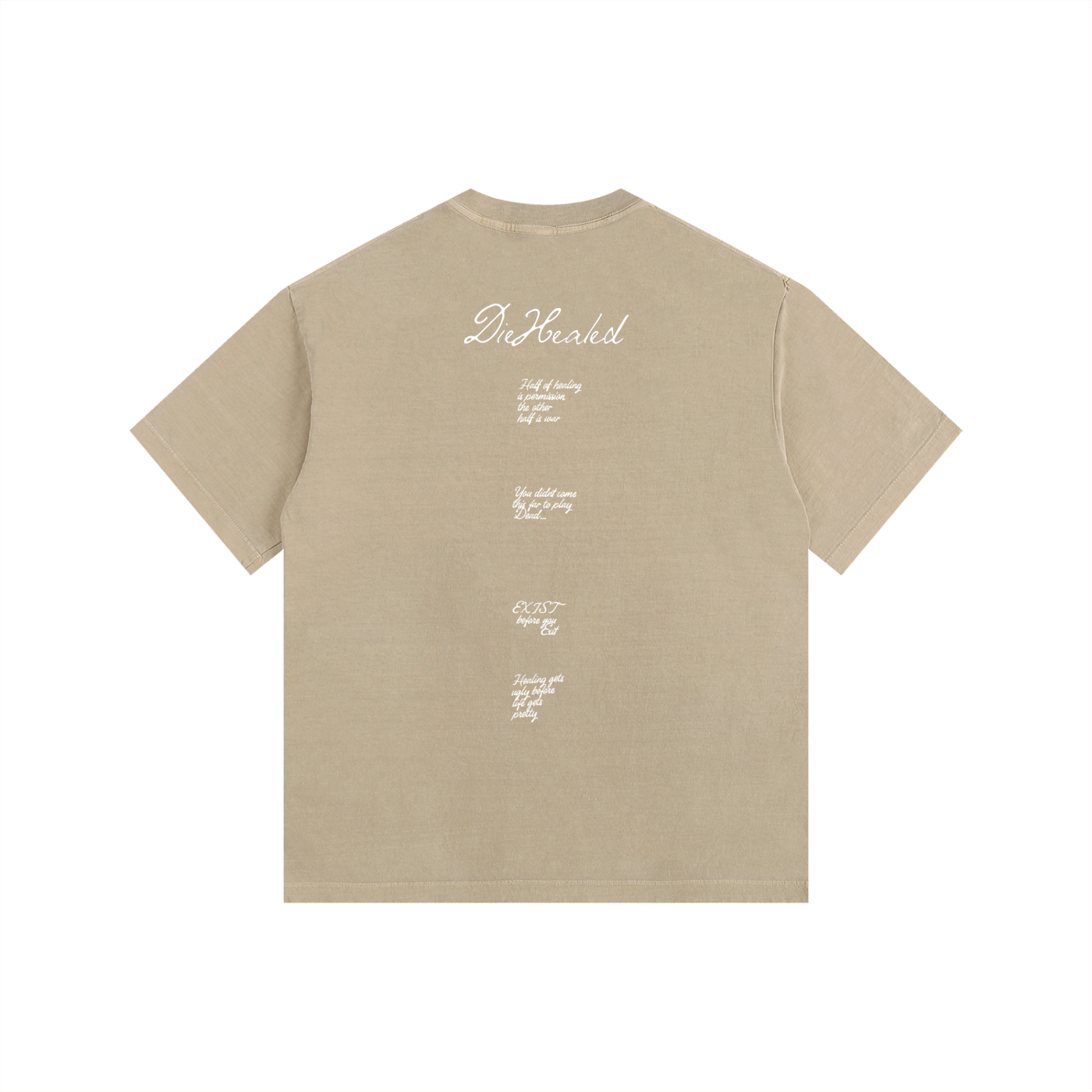 DieHealed Society Mantra's Tee
