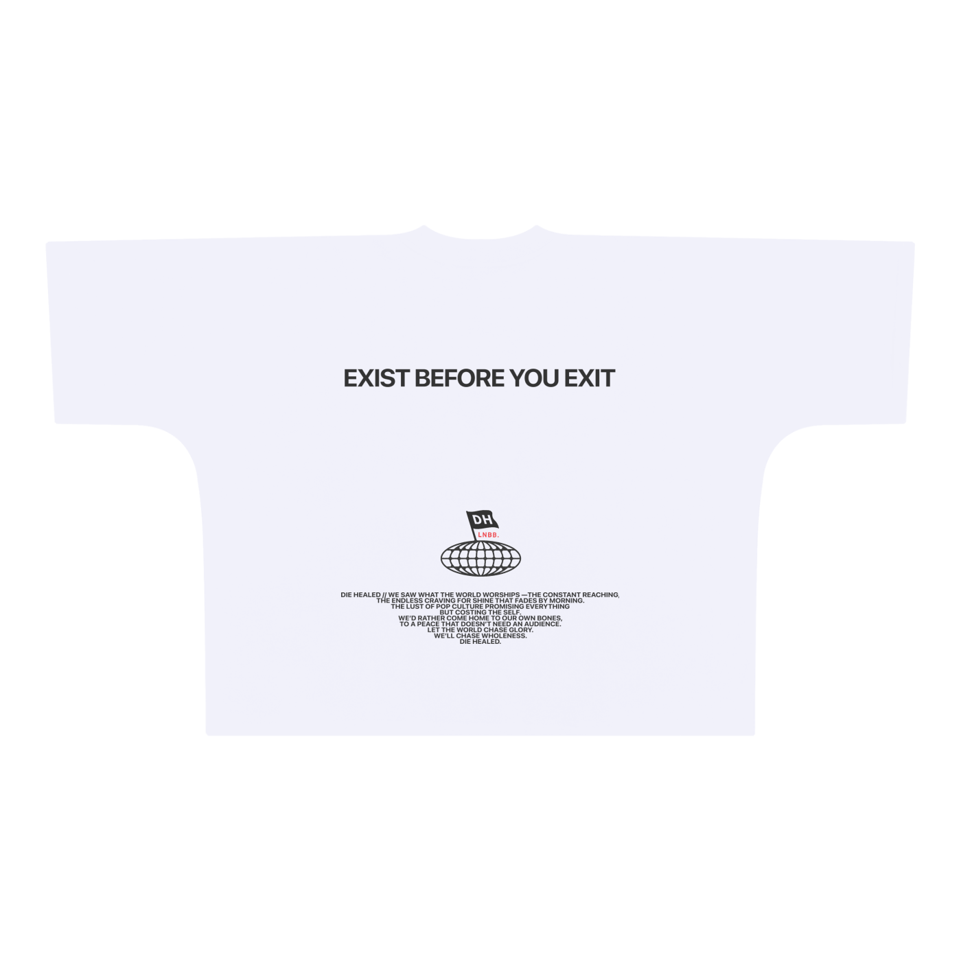DieHealed Boxy Tee White