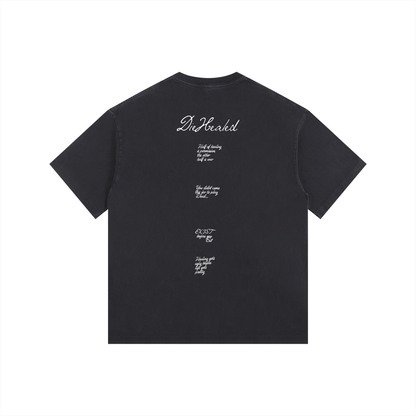 DieHealed Society Mantra's Tee
