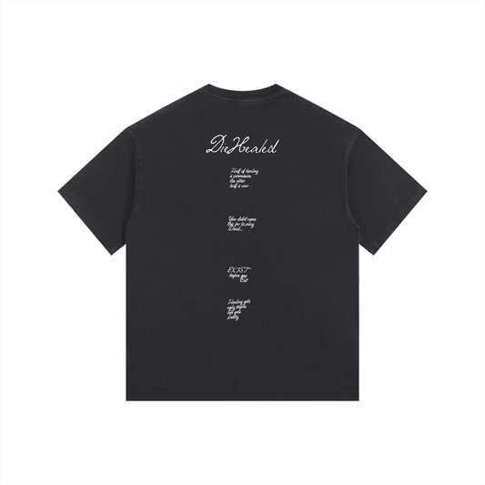 DieHealed Society Mantra's Tee