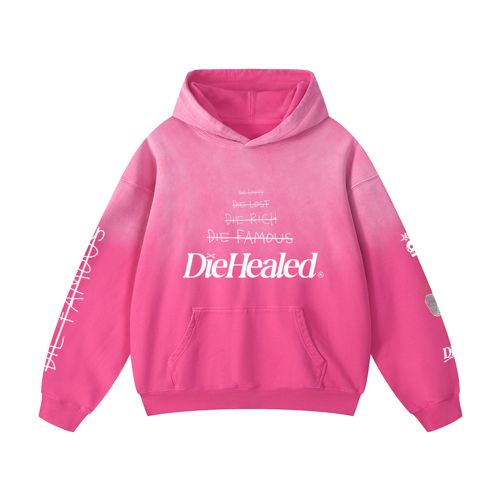 DieHealed Hoodie Affirmations