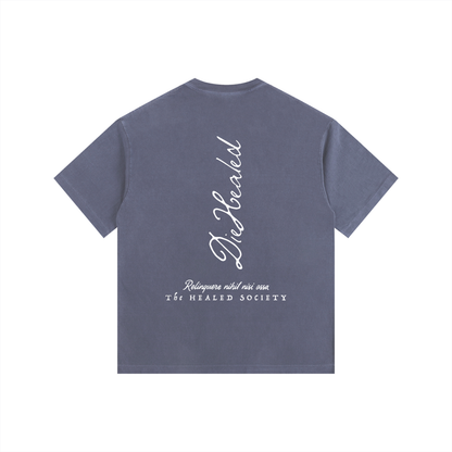 DieHealed Society Tee